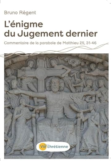 L'énigme du jugement dernier, Bruno Régent